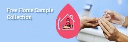 Free Home Sample Collection Till 30th June 2020